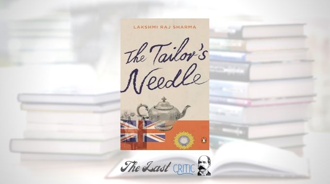The Tailor’s Needle By Lakshmi Raj Sharma – Book Review