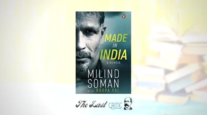 Made In India_ A Memoir Milind Soman Book Review