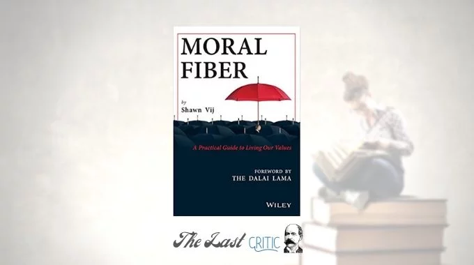 Moral Fiber Book Review Shawn Vij