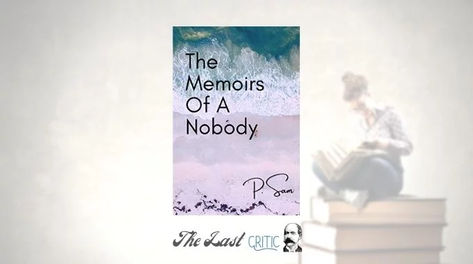 The Memoirs Of A Nobody Review Book