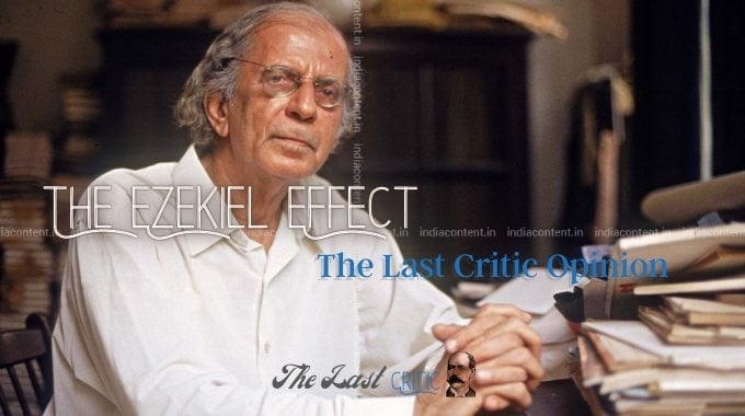 Nissim Ezekiel’s Poetry Developed Upwards – An Observation