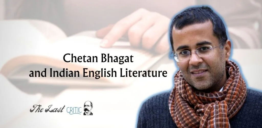 Chetan Bhagat and Indian English Literature Analysis summary books novels