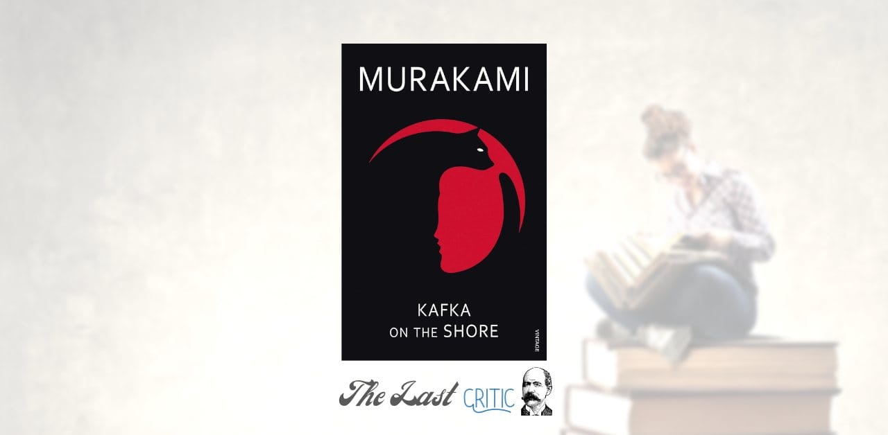 Kafka On The Shore By Murakami Book Review The Last Critic
